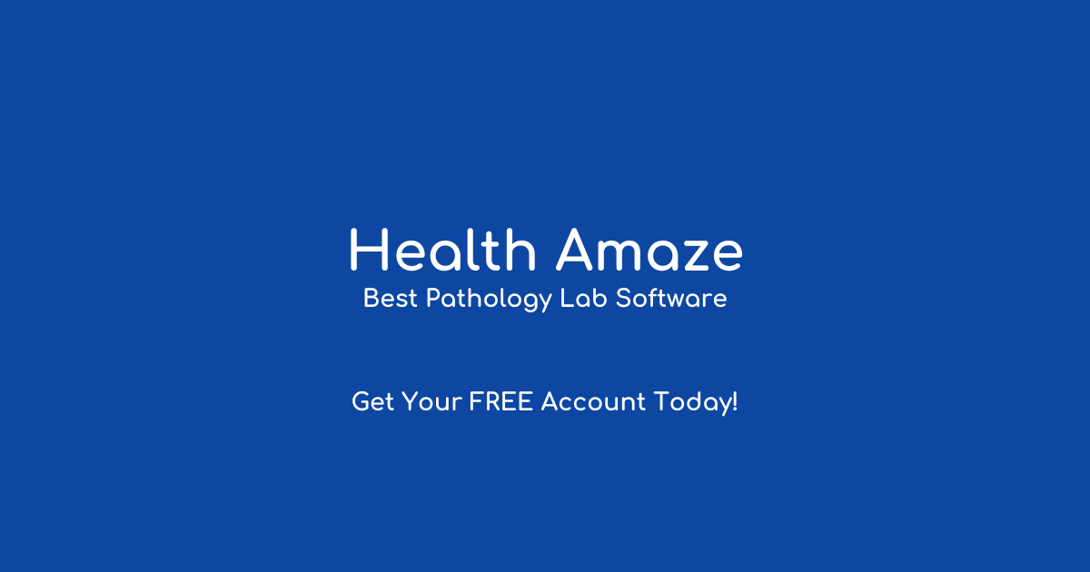 Which Software is used in Pathology Lab? 7 Powerful Features to Grow Your Lab